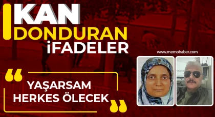 Gaziantep'te katil zanlısından kan donduran ifadeler