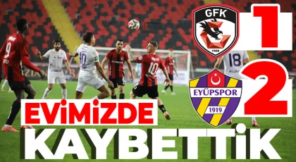 Gaziantep FK evinde kaybetti! Gaziantep FK - Eyüpspor: 1-2