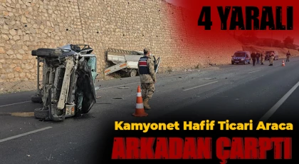 Kamyonet hafif ticari araca arkadan çarptı: 4 kişi yaralandı