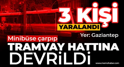 Minibüse çarpıp tramvay hattına devrildi: 3 kişi yaralandı