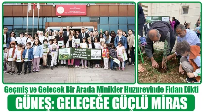 Minikler Huzurevinde fidan dikti