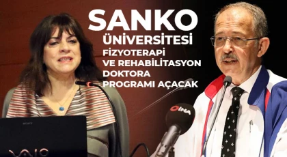 SANKO Üniversitesi Fizyoterapi ve Rehabilitasyon doktora programı açacak