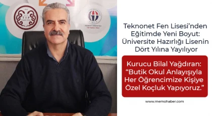 Teknonet Fen Lisesi’nden Eğitimde Yeni Boyut: Üniversite Hazırlığı Lisenin Dört Yılına Yayılıyor