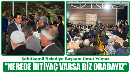 Yılmaz: "Nerede ihtiyaç varsa biz oradayız"