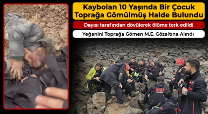 Dayısı tarafından dövülerek ölüme terk edilen çocuk kayaların altında yaralı halde bulundu