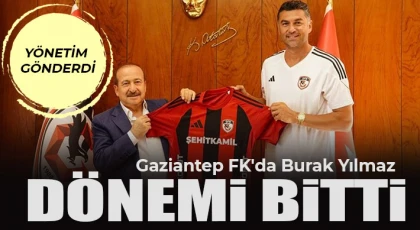 Gaziantep FK'da Burak Yılmaz dönemi bitti