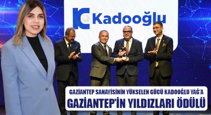 Gaziantep Sanayisinin Yükselen Gücü Kadooğlu Yağ’a Gaziantep’in Yıldızları Ödülü
