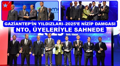 Gaziantep’in Yıldızları–2025’e Nizip Damgası: NTO, Üyeleriyle Sahnede