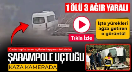 Gaziantep'te minibüs şarampole uçtu! İşte o dehşet görüntü