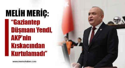 Melih Meriç: Gaziantep Düşmanı Yendi, AKP’nin Kıskacından Kurtulamadı