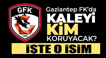 O kaleci Gaziantep FK'nın radarına girdi