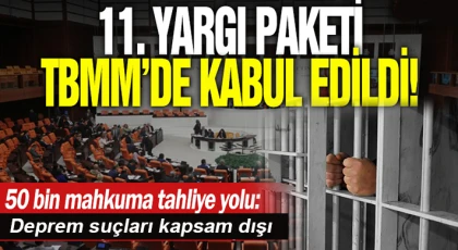 TBMM Genel Kurulunda 11. Yargı Paketi kabul edildi