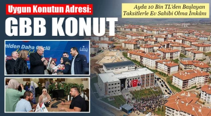 Uygun konutun adresi: GBB konut
