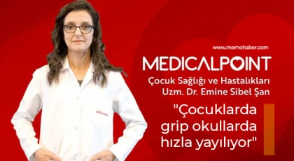 Uzm. Dr. Şan: Çocuklarda grip okullarda hızla yayılıyor