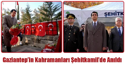 Yılmaz: "Gaziantep, diz çökmeyi reddedenlerin şehridir"