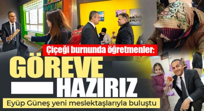 Eyüp Güneş yeni meslektaşlarıyla buluştu