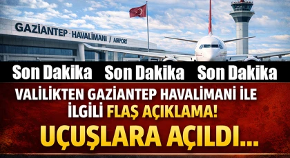 Gaziantep Havalimanı uçuşlara açıldı!