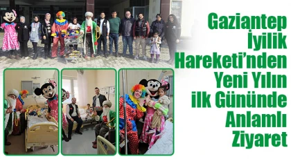 Gaziantep İyilik Hareketi’nden yeni yılın ilk gününde anlamlı ziyaret