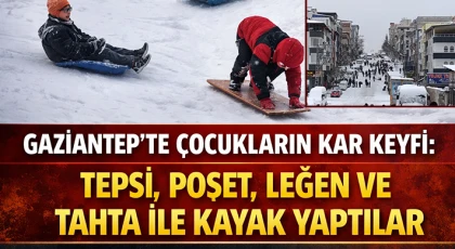 Gaziantep'te çocukların kar keyfi: Tepsi, poşet, leğen ve tahta ile kayak yaptılar