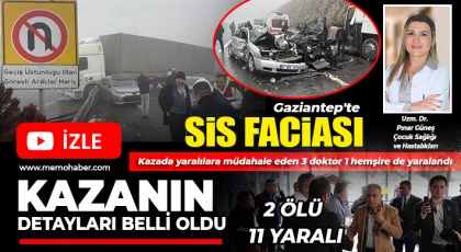 Gaziantep'te sis faciası: Otoban kana bulandı 