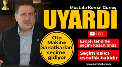 Mustafa Kemal Güneş uyardı!