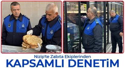 Nizip'te Zabıta ekiplerinden kapsamlı denetim