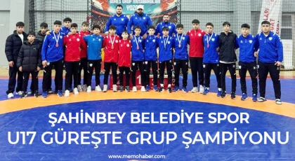 Şahinbey Belediye Spor, U17 güreşte grup şampiyonu