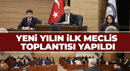 Yeni yılın ilk meclis toplantısı yapıldı