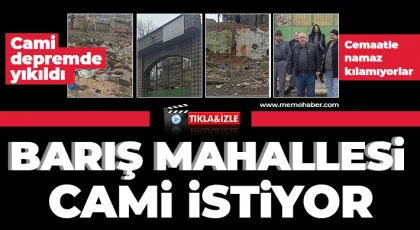 Barış mahallesi cami istiyor 