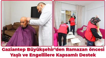 Gaziantep Büyükşehir’den Ramazan öncesi yaşlı ve engellilere kapsamlı destek