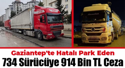Gaziantep'te hatalı park eden 734 sürücüye 914 bin TL ceza