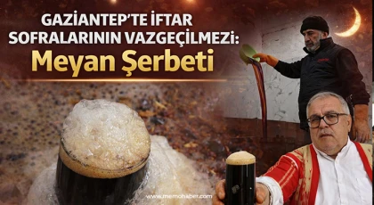 Gaziantep’te Ramazan Geleneği: Meyan Şerbeti