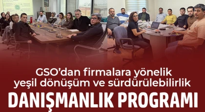 GSO’dan firmalara yönelik yeşil dönüşüm ve sürdürülebilirlik danışmanlık programı