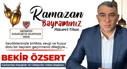 Bekir Özsert'ten Ramazan Bayramı Mesajı