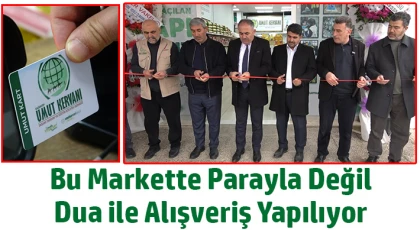Bu markette parayla değil dua ile alışveriş yapılıyor