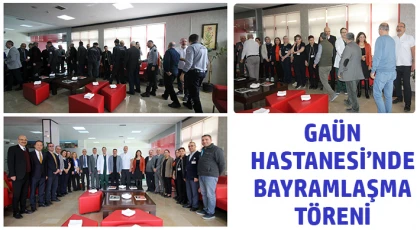 GAÜN Hastanesi’nde Bayramlaşma Töreni