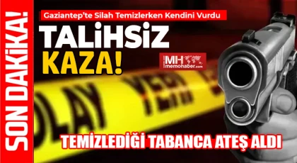 Gaziantep’te Silah Temizlerken Kendini Vurdu