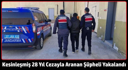 Kesinleşmiş 28 yıl cezayla aranan şüpheli yakalandı