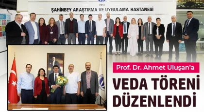 Prof. Dr. Ahmet Uluşan’a Veda Töreni Düzenlendi