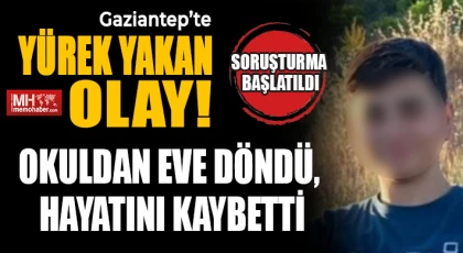 Gaziantep’te 16 Yaşındaki Öğrenci Hayatına Son Verdi: Olayla İlgili Soruşturma Sürüyor