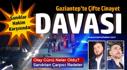 Gaziantep’te 2 Kişinin Öldüğü Davada 3. Duruşma Görüldü