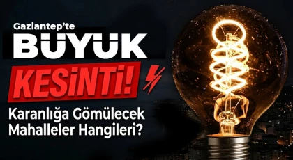 Gaziantep'te 2 Nisan da Elektrik Kesintisi Olacak Yerler