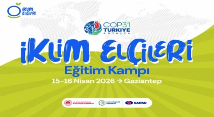 İklim Elçileri Gaziantep’te buluşuyor