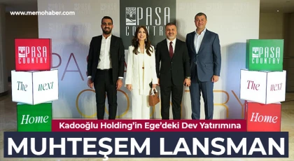 Kadooğlu Holding’in Ege’deki Dev Yatırımına Muhteşem Lansman