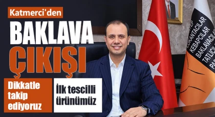 Katmerci'den baklava çıkışı 