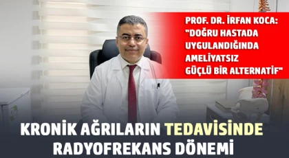 Kronik ağrıların tedavisinde radyofrekans dönemi