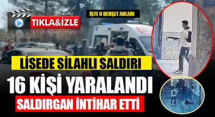 Lisede silahlı saldırı: 16 kişi yaralandı, saldırgan intihar etti