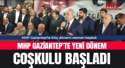 MHP Gaziantep’te Kılıç’tan görkemli başlangıç