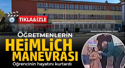 Nefes borusuna şeker kaçan öğrenci Heimlich manevrasıyla kurtarıldı