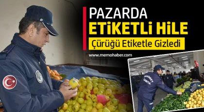 Pazarda Etiketli Hile: Çürüğü Etiketle Gizledi